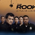 La saison 6 de The Rookie disponible sur Disney+ et Netflix